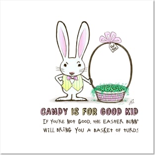 Easter Bunny | Candy is for Good Kids Posters and Art